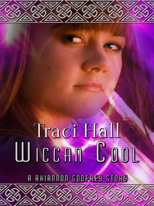 Title details for Wiccan Cool by Traci Hall - Available